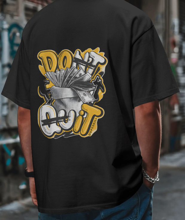 Don’t Quit – Street Money Graphic T-Shirt